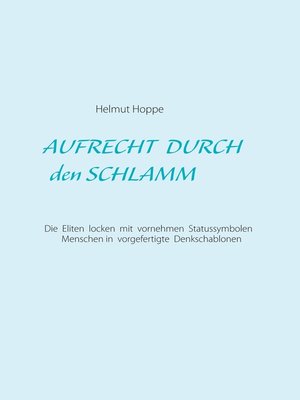 cover image of Aufrecht durch den Schlamm
